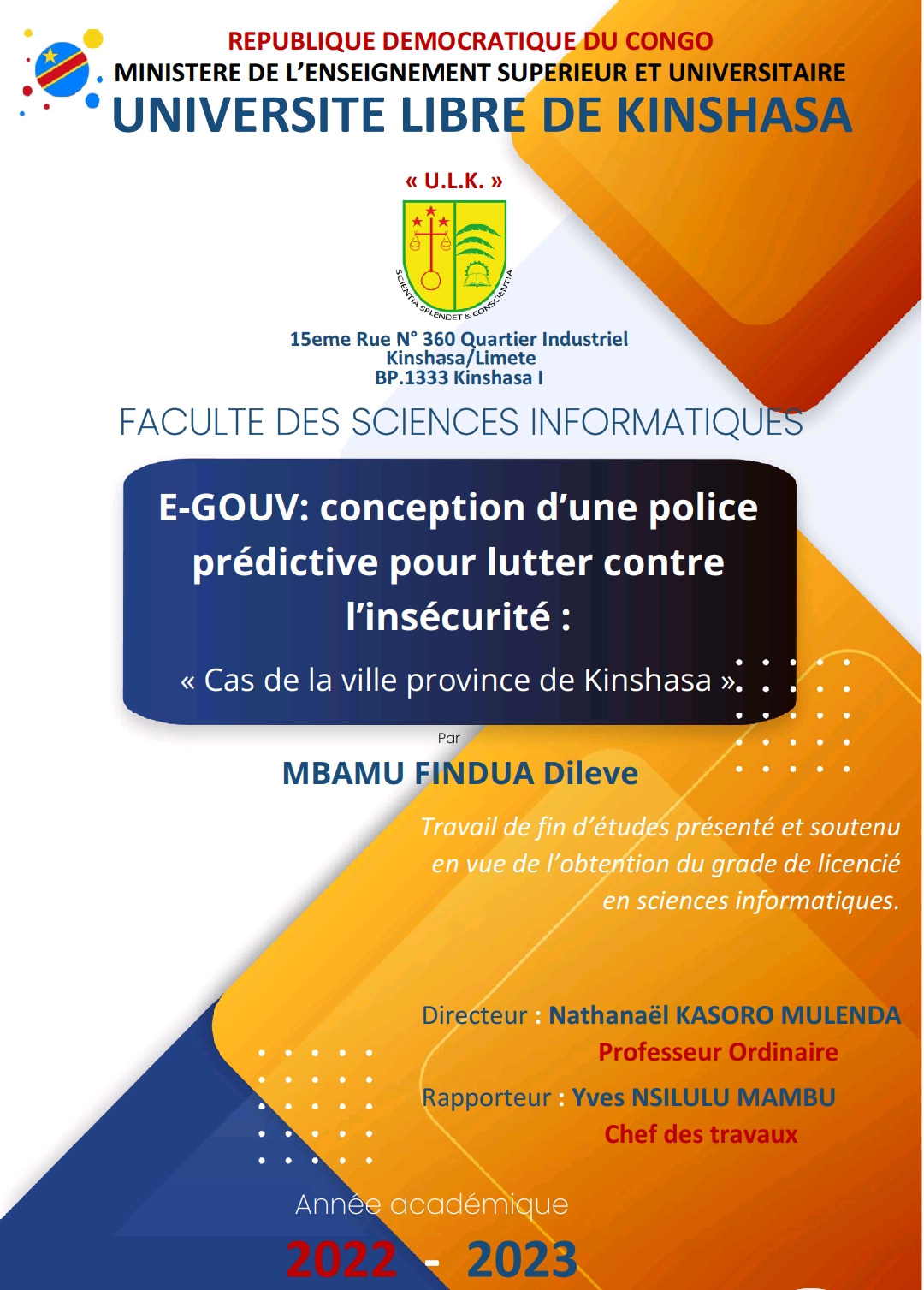 2023, Université Libre de Kinshasa (U.L.K.), Travail de Fin d’Etude, Diplôme de licence en sciences informatiques, Mentions distinction avec 81%